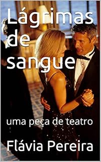 Livro Lágrimas de sangue: uma peça de teatro
