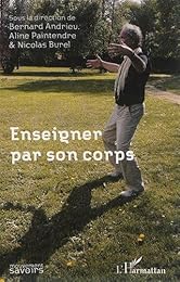 Enseigner par son corps