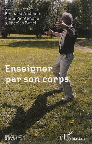 Enseigner par son corps