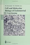 Cell and Molecular Biology of Endometrial Carcinoma, , 4431006133