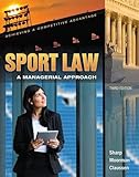 Sport Law: A Managerial Approach