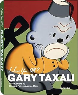 I love you, OK ?, by Gary Taxali