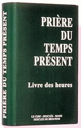 Prière du temps présent
