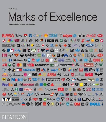 Marks of Excellence: The Development and Taxonomy of Trademarks Revised and Expanded edition