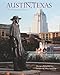 Austin, Texas: A Photographic Portrait