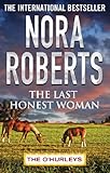 Front cover for the book The Last Honest Woman by Nora Roberts