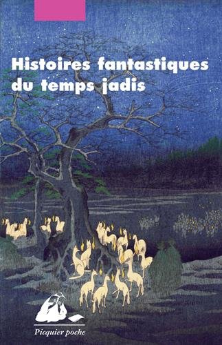 Histoires fantastiques du temps jadis