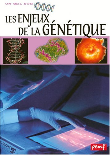 Les  enjeux de la génétique