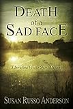 Death Of A Sad Face (A Serafina Florio Mystery)