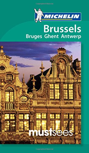 Michelin Must Sees Brussels (Must See Guides/Michelin) by Michelin