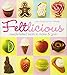 Feltlicious: Needle-Felted Treats to Make & Give
