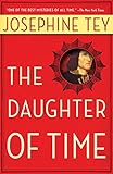 The Daughter of Time by Josephine Tey, Robert Barnard