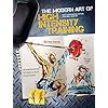 The Modern Art of High Intensity Training