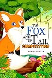 The FOX and THE TAIL COMPETITION by