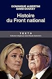 Histoire du Front National (French Edition) by Dominique Albertini, David Doucet