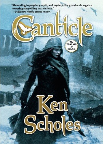 Canticle: The Second Volume of The Palms of Isaac (The Psalms of Isaak)