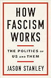 How Fascism Works: The Politics of Us and Them