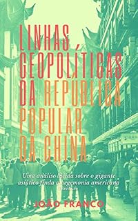 Livro Linhas Geopolíticas da República Popular da China