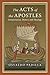 The Acts of the Apostles: Interpretation, History and Theology