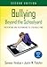Bullying Beyond the Schoolyard: Preventing and Responding to Cyberbullying (NULL)