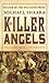 The Killer Angels (Turtleback School & Library Binding Edition)