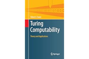 Turing Computability: Theory and Applications (Theory and Applications of Computability)