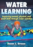 Water Learning by Susan Grosse