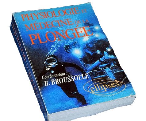 Livre Plongée Apnée - Physiologie, Médecine, Prévention - Guide Complet Pratique