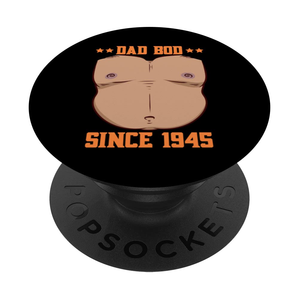 Dad Bod Since 1945 Father's Day Beer Belly PopSockets Swappable PopGrip