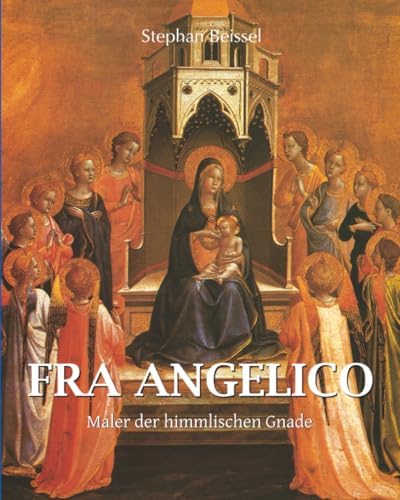 Fra Angelico (English and French and German Edition): Stephan