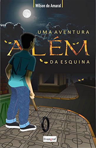 Livro Uma Aventura Além da Esquina