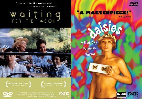 Women In The Director's Chair: Waiting for the Moon / Daisies (Double Feature)