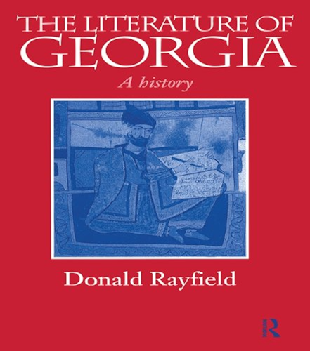 Download The Literature of Georgia: A History (Caucasus World) (English Edition) PDF
