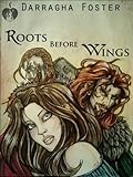 Roots Before Wings