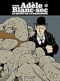 Le Secret de la salamandre (Adèle Blanc-Sec (5)) by 