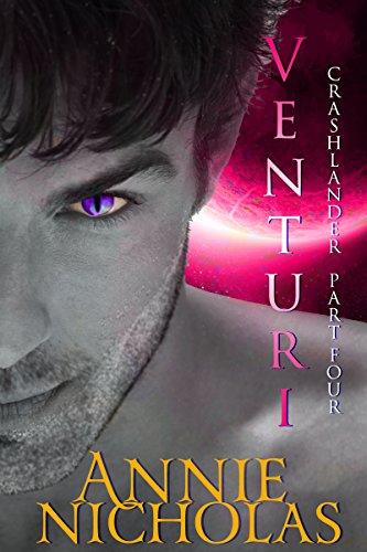 Venturi Part Four: A SciFi Alien Romance (Crashlander)
