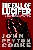 Front cover for the book The Fall Of Lucifer by John Peyton Cooke