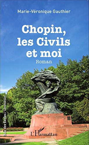 Chopin, les civils et moi