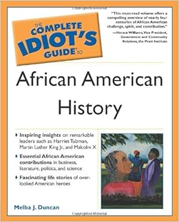 The Complete Idiots Guide To African American History - 