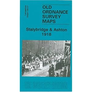 Stalybridge and Ashton 1918: Lancashire Sheet 105.07 Landkaart – Gevouwen Kaart, 20 oktober 2006
