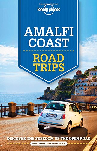 Download Lonely Planet Amalfi Coast Road Trips (Travel Guide) Download Lonely Planet Amalfi Coast Road Trips (Travel Guide)