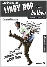 Le  lindy hop et le balboa