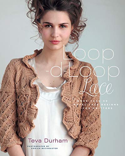Loop-D-Loop Lace: More Than 30 Novel Lace Designs For Knitters (9781584798347)