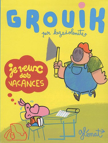 Je veux des vacances