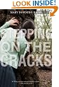 Stepping on the Cracks