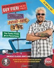 Diners, Drive-Ins, and Dives: The Funky Finds in Flavortown: America's Classic Joints and Killer Comfort Food