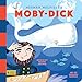 Moby Dick: A BabyLit® Storybook: A BabyLit® Storybook (BabyLit Storybooks)
