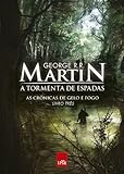 Tormenta de Espadas - As Cronicas de Gelo e Fogo - (Em Portugues do Brasil)