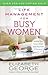 Life Management for Busy Women: Living Out God's Plan with Passion and Purpose