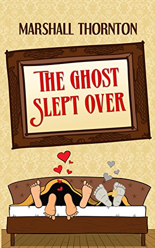 The Ghost Slept Over